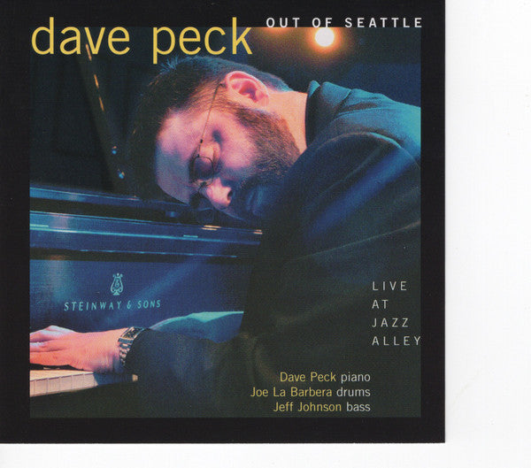 Dave Peck (3) : Out Of Seattle (CD)